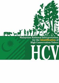 Malaysian National Interpretation for the Identification of High Conservation Values