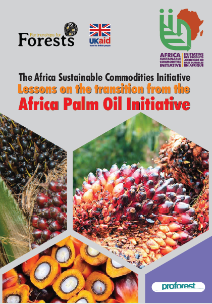 The Africa Sustainable Commodities Initiative: lessons on the transition from the Africa Palm Oil Initiative