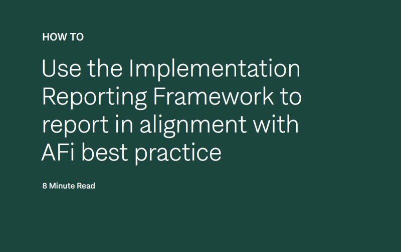 How to use the NDPE Implementation Reporting Framework with the AFi