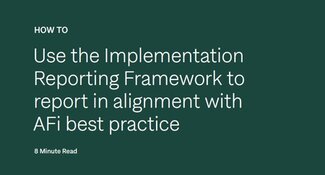 How to use the NDPE Implementation Reporting Framework with the AFi